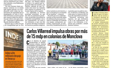 Portada RCG Centro [31 de marzo de 2026] Más de 10 mil elementos cuidad Coahuila durante Semana Santa; Carlos Villarreal impulsa obras por más de 15 mdp en colonias de Monclova y más…