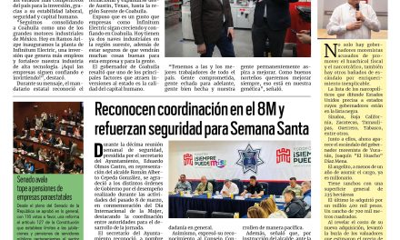 Portada RCG Lagunera [12 de marzo de 2026] Continúa la llegada de empresas a Coahuila; reconocen coordinación en actividades del 8M y refuerzan seguridad rumbo a Semana Santa y más…