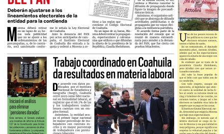 Portada RCG Media [9 de marzo de 2026] IEC ordena a Morena ajustarse a las reglas ante denuncia del PAN; trabajo coordinado en Coahuila  da resultados en materia laboral y más…