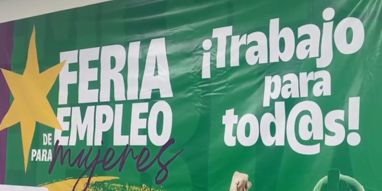 Anuncian Feria de Empleo para mujeres en Torreón