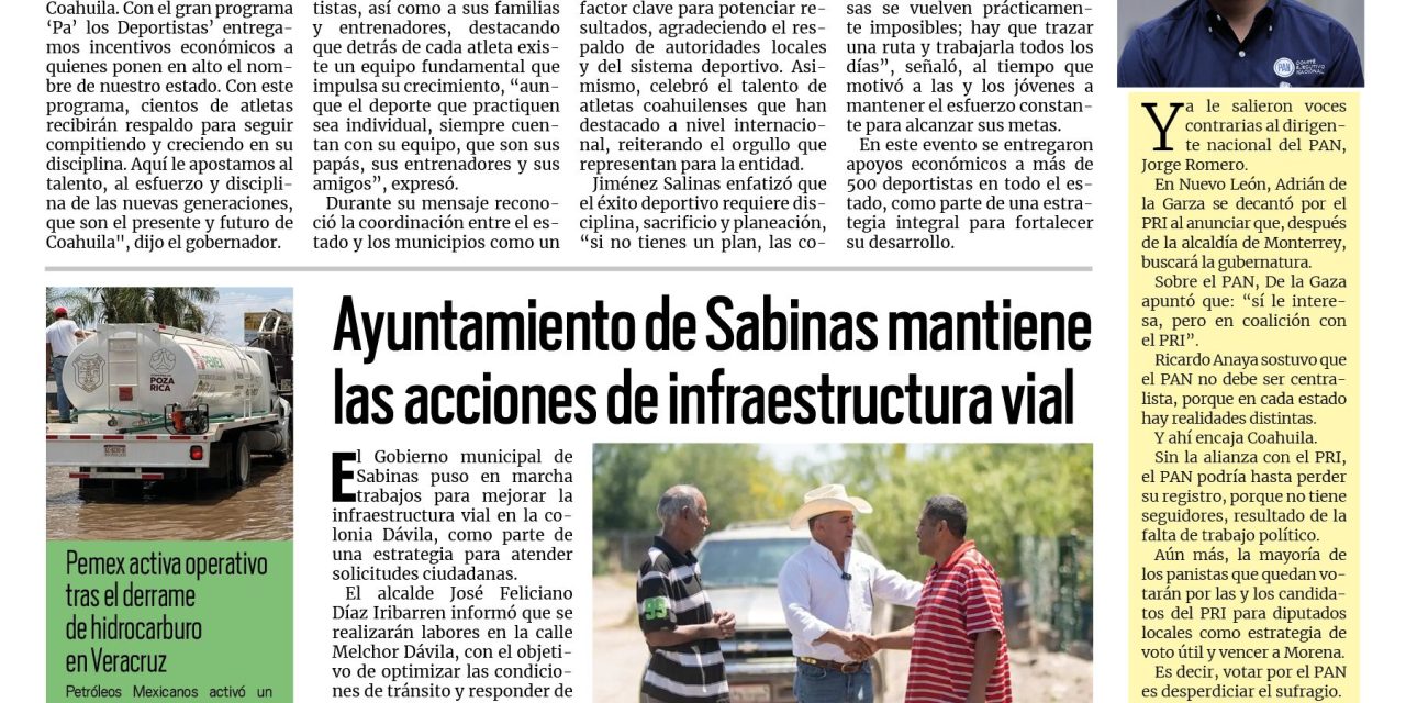 Portada RCG Carbonífera [15 de abril de 2026] Manolo Jiménez inicia el programa ‘Pa´los Deportistas 2026’; Ayuntamiento de Sabinas mantiene acciones de infraestructura vial y más noticias…