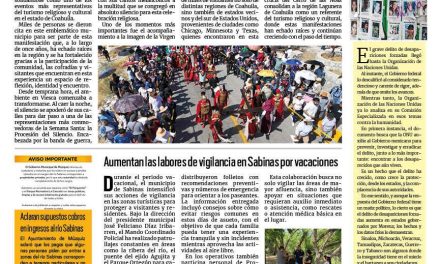 Portada RCG Carbonífera [4  de abril de 2026] Se consolida Coahuila como destino de fe y cultura; aumentan las labores de vigilancia en Sabinas por vacaciones y más…