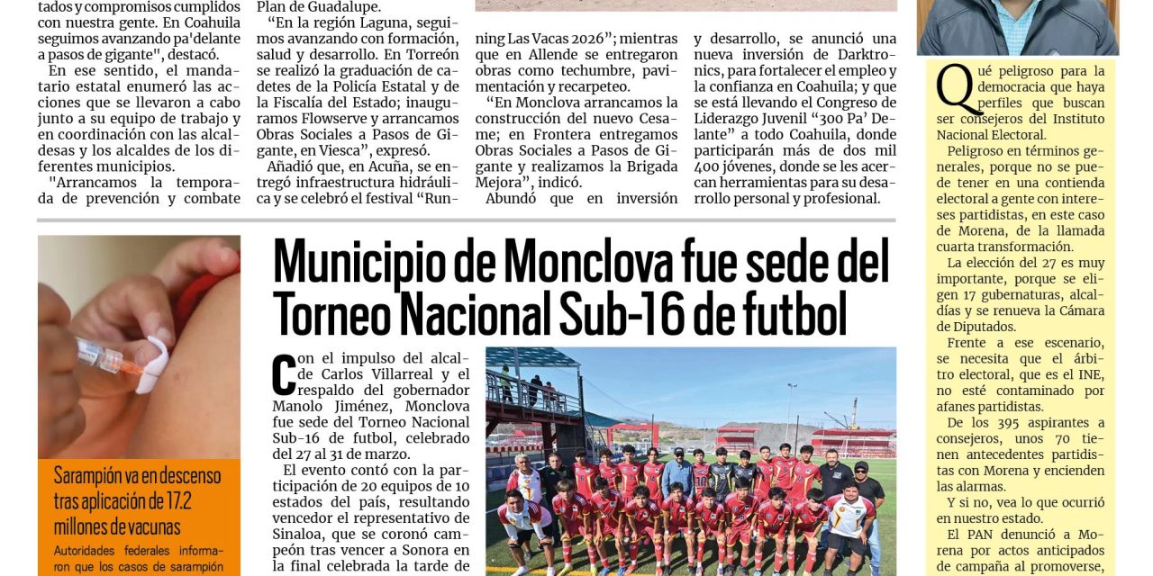 Portada RCG Centro [1  de abril de 2026] ‘Marzo concretó un mes con mucho trabajo para Coahuila’; Monclova fue sede del Torneo Nacional Sub-16 de fútbol y más…