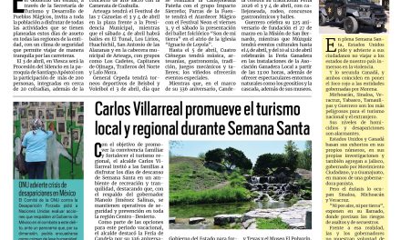 Portada RCG Centro [3  de abril de 2026] En Coahuila hay plan en Semana Santa; Carlos Villarreal promueve el turismo local y regional en Semana Santa y más…