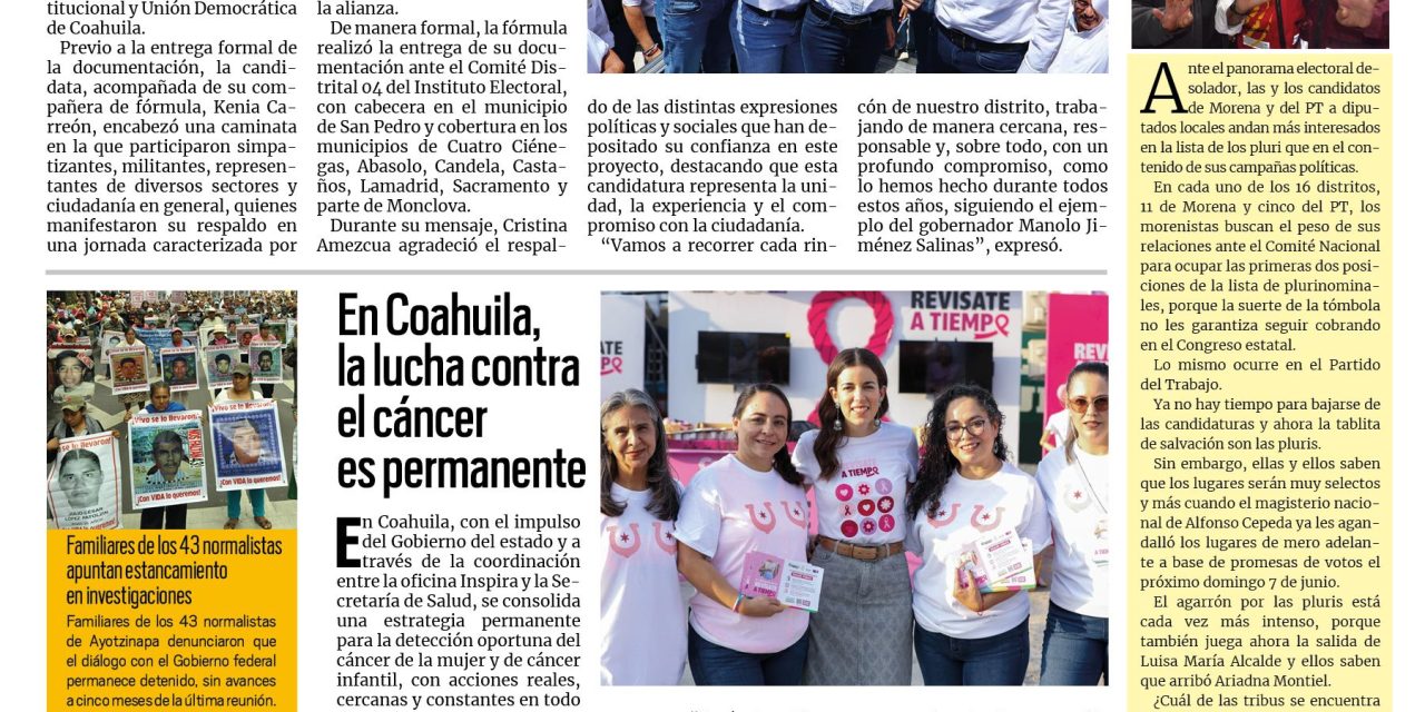 Portada RCG Centro [27 de abril de 2026] Formaliza Cristina Amezcua candidatura por el Distrito 4; en Coahuila, la lucha contra el cáncer es permanente y más…
