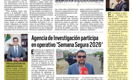 Portada RCG Fronteriza [2  de abril de 2026] Llaman a cuidar los entornos naturales del estado estas vacaciones’; Agencia de Investigación participa en operativo ‘Semana Segura 2026’ y más…