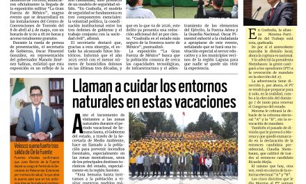 Portada RCG Lagunera [2  de abril de 2026] Llega a Coahuila la exposición ‘La Gran Fuerza de México’; llaman a cuidar los entornos naturales del estado estas vacaciones y más…