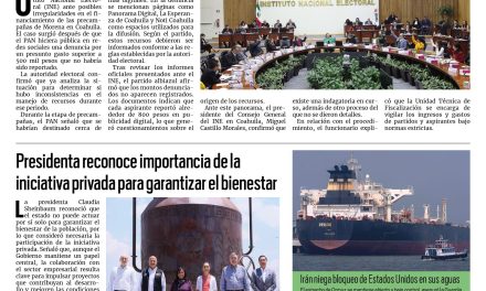 Portada RCG Nacional e Internacional [13 de abril de 2026] INE investiga precampañas de Morena en Coahuila; presidenta reconoce importancia de la IP para garantizar el bienestar y más noticias…