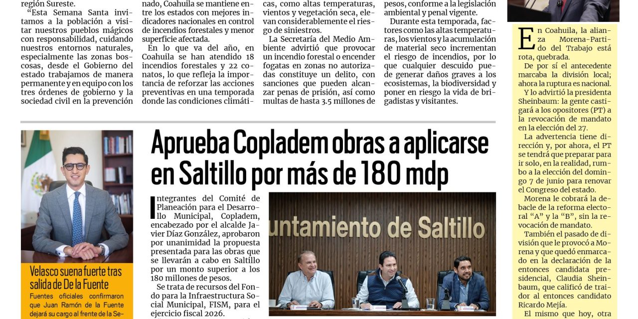 Portada RCG Media [2  de abril de 2026] Llaman a cuidar los entornos naturales del estado estas vacaciones; aprueba Copladem obras a aplicarse en Saltillo por más de 180 mdp y más…