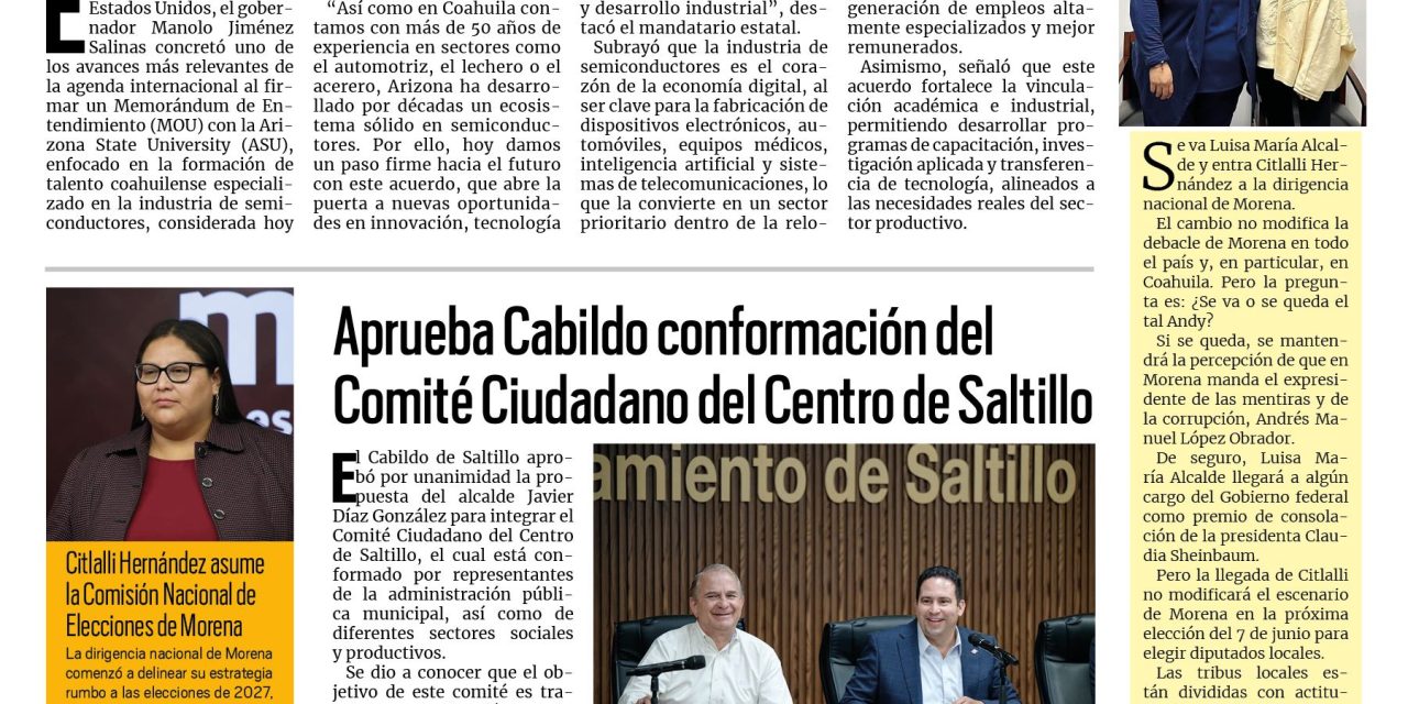 Portada RCG Media [17 de abril de 2026] Firma Manolo Jiménez acuerdo en materia de semiconductores en Washington; aprueba Cabildo conformación del Comité Ciudadano del Centro de Saltillo y más noticias…