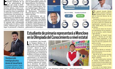 Portada RCG Centro [20 de mayo de 2026] Manolo Jiménez es el gobernador mejor aprobado del país; estudiante de primaria representará a Monclova en la Olimpiada del Conocimiento y más…