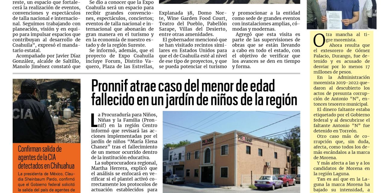 Portada RCG Centro [28 de mayo de 2026] Supervisa Manolo Jiménez trabajos de construcción de la Expo Coahuila; Pronnif atrae caso del menor de edad fallecido en un jardín de niños y más…