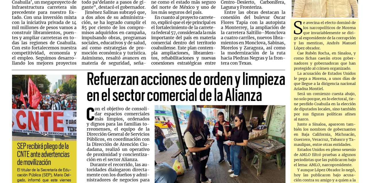 Portada RCG Lagunera [1 de mayo de 2026] Proyecta gobernador Mega Obras en todas las regiones de Coahuila; refuerzan acciones de orden y limpieza en el sector comercial de la Alianza y más…