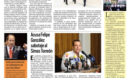 Portada RCG Lagunera [19 de mayo de 2026] Mantenemos a Coahuila como el estado más seguro: Manolo Jiménez; acusa Felipe González sabotaje al Simas Torreón y más…