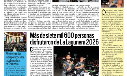 Portada RCG Lagunera [27 de mayo de 2026] Coahuila, el estado con mayor cobertura de educación básica del país; más de siete mil 600 personas disfrutaron de La Lagunera 2026 y más…