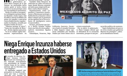 Portada RCG Nacional e Internacional [18 de mayo de 2026] Apoyan ciudadanos a Maru Campos ante señalamientos de Morena; Niega Enrique Inzunza haberse entregado a Estados Unidos  y más…