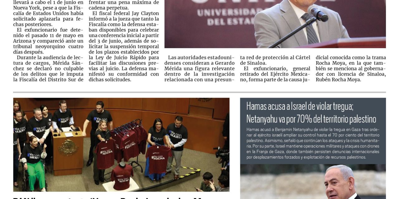 Portada RCG Nacional e Internacional [30 de mayo de 2026] Confirman audiencia de Gerardo Mérida en EE. UU.; PAN lleva camiseta ‘Yo con Rocha’ y se la da a Morena y más…