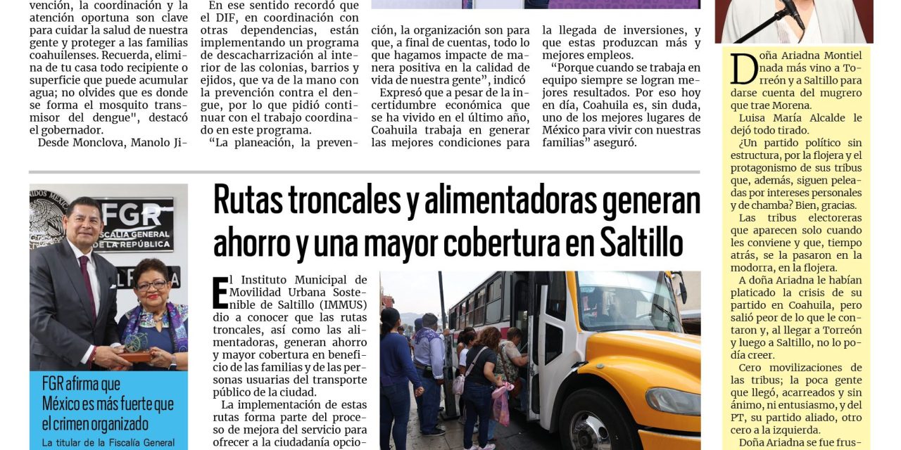 Portada RCG Media [8 de mayo de 2026] Fortalecemos acciones para la prevención del dengue: Manolo; rutas troncales y alimentadoras generan ahorro y mayor cobertura en Saltillo y más…