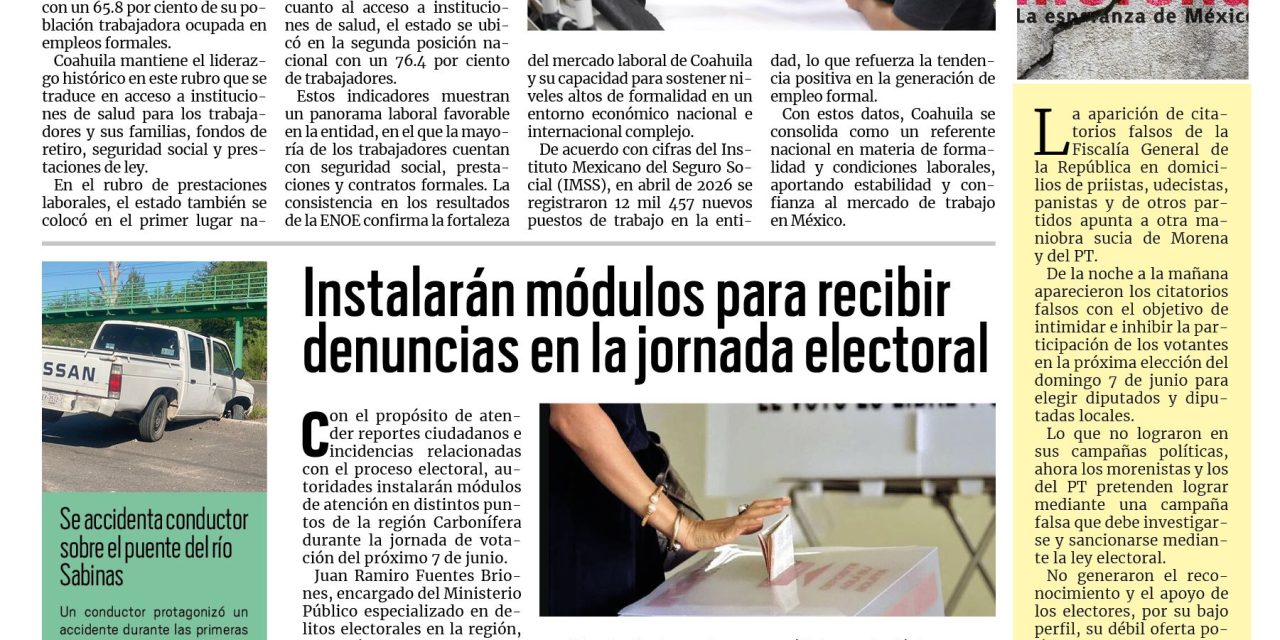 Portada RCG Carbonífera [1 de junio de 2026] Coahuila, primer lugar nacional en formalidad laboral: INEGI; Instalarán módulos para recibir denuncias en la jornada electoral y más…