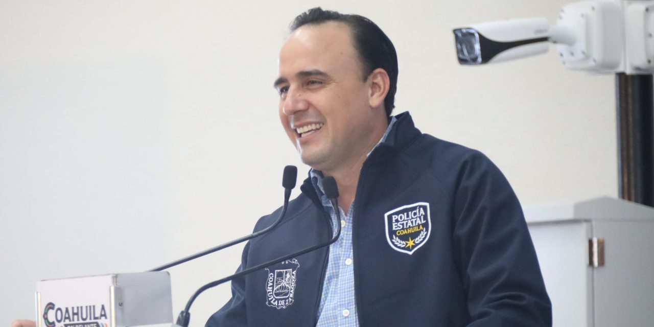 Coahuila es referente nacional en control de confianza policial