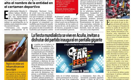 Portada RCG Fronteriza [11 de junio de 2026] Felicita Manolo Jiménez a los representantes de la Olimpiada Nacional; Invitan a disfrutar del partido inaugural en pantalla gigante en Acuña y más…