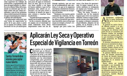 Portada RCG Lagunera [3 de junio de 2026] En equipo seguimos supervisando obras sociales en Coahuila: Manolo; Aplicarán Ley Seca y Operativo Especial de Vigilancia en Torreón y más…