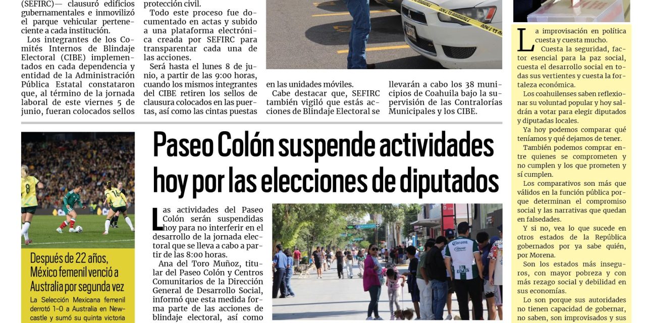 Portada RCG Lagunera [7 de junio de 2026] Coahuila blinda edificios gubernamentales y vehículos por jornada electoral; Anuncian tres nuevas preparatorias en la Laguna y más…