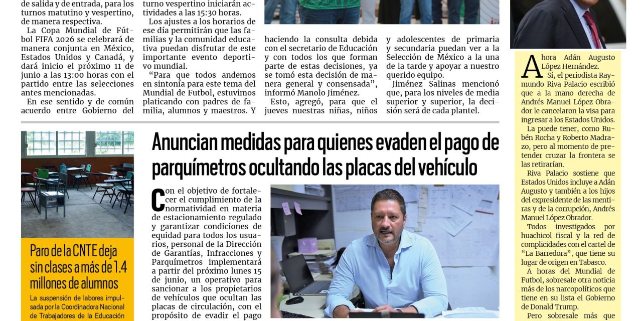 Portada RCG Lagunera [10 de junio de 2026] El jueves, todos a apoyar a la Selección de México: Manolo Jiménez; anuncian medidas para quienes evaden el pago de parquímetros ocultando las placas del vehículo y más…