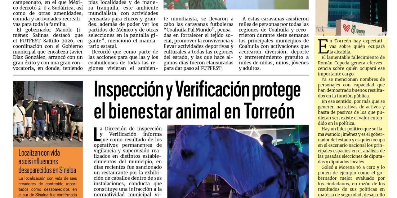 Portada RCG Lagunera[12 de junio de 2026] Da inicio el FUTFEST de ‘Coahuila Pa´l Mundo’; Inspección y Verificación protege el bienestar animal y más…