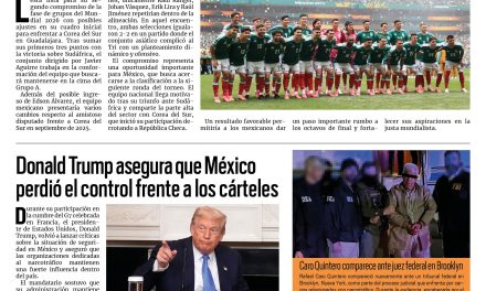 Portada RCG Nacional e Internacional [18 de junio de 2026] México está listo para enfrentar a Corea del Sur; Trump asegura que México perdió el control frente a los cárteles y más…