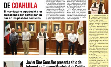 Portada RCG Media [9 de junio de 2026] Llama Manolo Jiménez a la unidad para consolidar la grandeza de Coahuila; Javier Díaz presenta sitio de internet de Turismo Municipal de Saltillo y más…