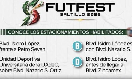 Listos los estacionamientos para el arranque del FUTFEST Saltillo 2026