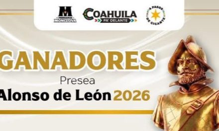 Gobierno de Monclova anuncia a ganadores de la Presea Alonso de León