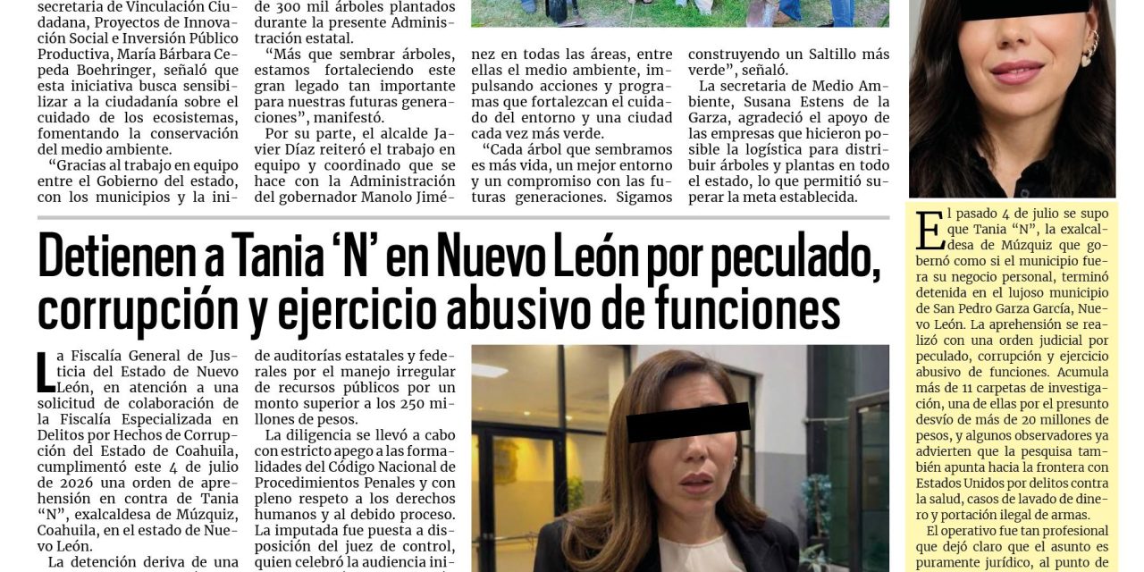 Portada RCG Centro [6 de julio de 2026] Plantan más de 100 mil árboles en los 38 municipios del estado; detienen a Tania ‘N’ en Nuevo León por peculado, corrupción y ejercicio abusivo de funciones y más…
