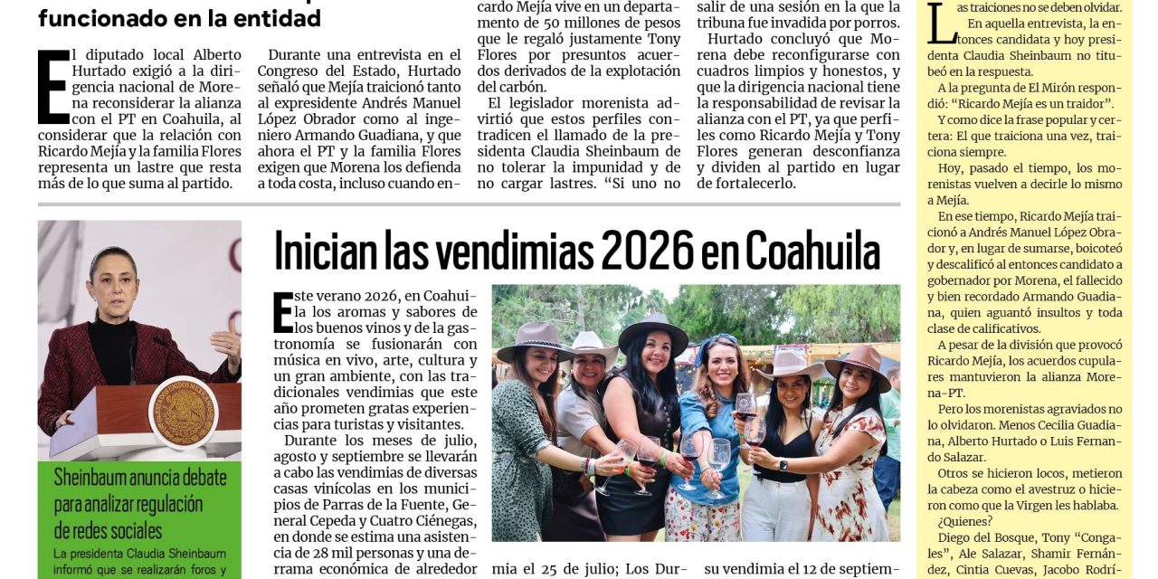 Portada RCG Centro [21 de julio de 2026] Alianza con el PT de Mejía y Tony Flores es un lastre para Morena: Alberto Hurtado; inician las vendimias 2026 en Coahuila y más…