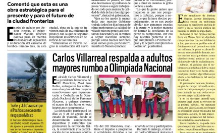 Portada RCG Centro [26 de agosto de 2026] Llega Manolo Jiménez a Piedras Negras con inversión millonaria para obras de drenaje; Carlos Villarreal respalda a adultos mayores rumbo a Olimpiada Nacional y más…