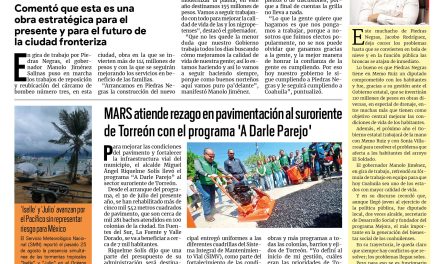 Portada RCG Lagunera [26 de agosto de 2026] Llega Manolo Jiménez a Piedras Negras con inversión millonaria para obras de drenaje; MARS atiende rezago en pavimentación al suroriente de Torreón con el programa ‘A Darle Parejo’ y más…
