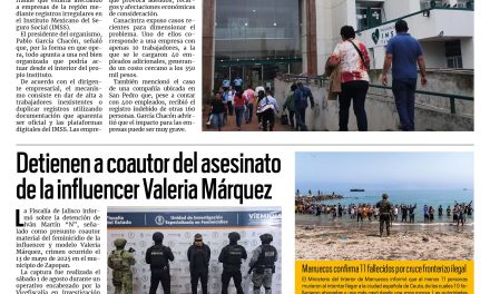 Portada RCG Nacional e Internacional [3 de agosto de 2026] Advierten por presunto fraude de registro de trabajadores ante el IMSS; detienen a coautor del asesinato de la influencer Valeria Márquez y más…