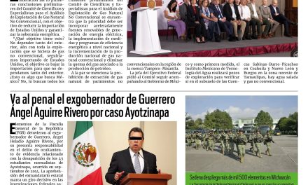 Portada RCG Nacional  Internacional [ 7 de agosto de 2026] Presenta Claudia Sheinbaum primeros resultados de análisis de explotación de gas; va al penal el exgobernador de Guerrero Ángel Aguirre Rivero por caso Ayotzinapa y más…