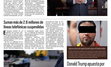 Portada RCG Nacional e Internacional [22 de agosto de 2026] Regresa Rubén Rocha pese a denuncias por nexos con el narco; suman más de 2.6 millones de líneas telefónicas suspendidas y más…
