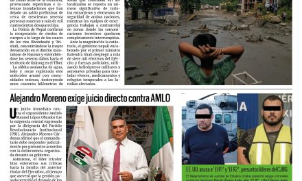 Portada RCG Nacional e Internacional [28 de agosto de 2026] Tragedia en Nepal deja más de 400 muertos y dos mil desaparecidos; Alejandro Moreno exige juicio directo contra AMLO y más…