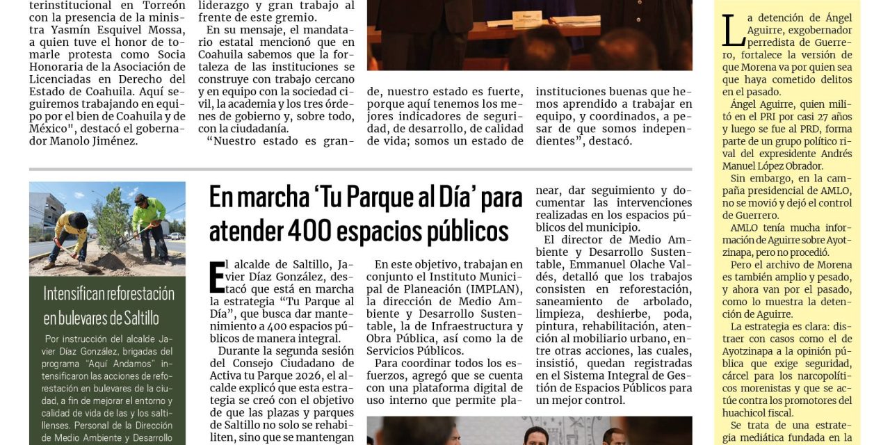 Portada RCG Media [ 8 de agosto de 2026] Coahuila es un estado de instituciones fuertes: Manolo Jiménez; en marcha ‘Tu Parque al Día’ para atender 400 espacios públicos y más…