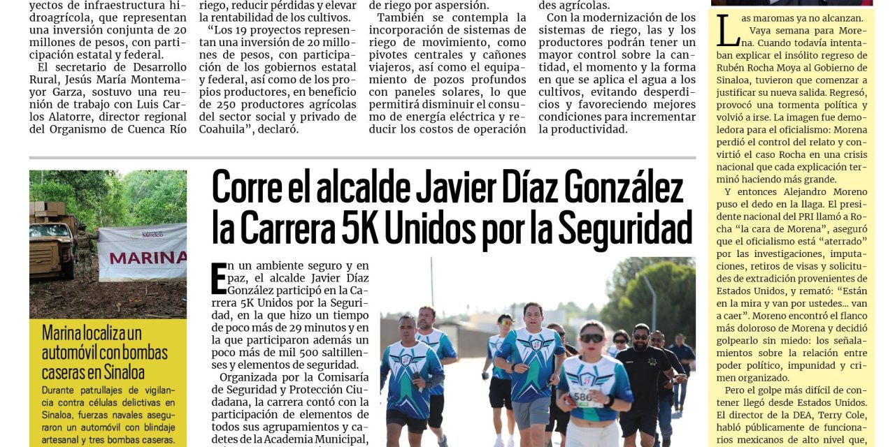 Portada RCG Media [24 de agosto de 2026] Impulsa Coahuila y Conagua proyectos hidroagrícolas en la entidad; corre el alcalde Javier Díaz González la Carrera 5K Unidos por la Seguridad y más…