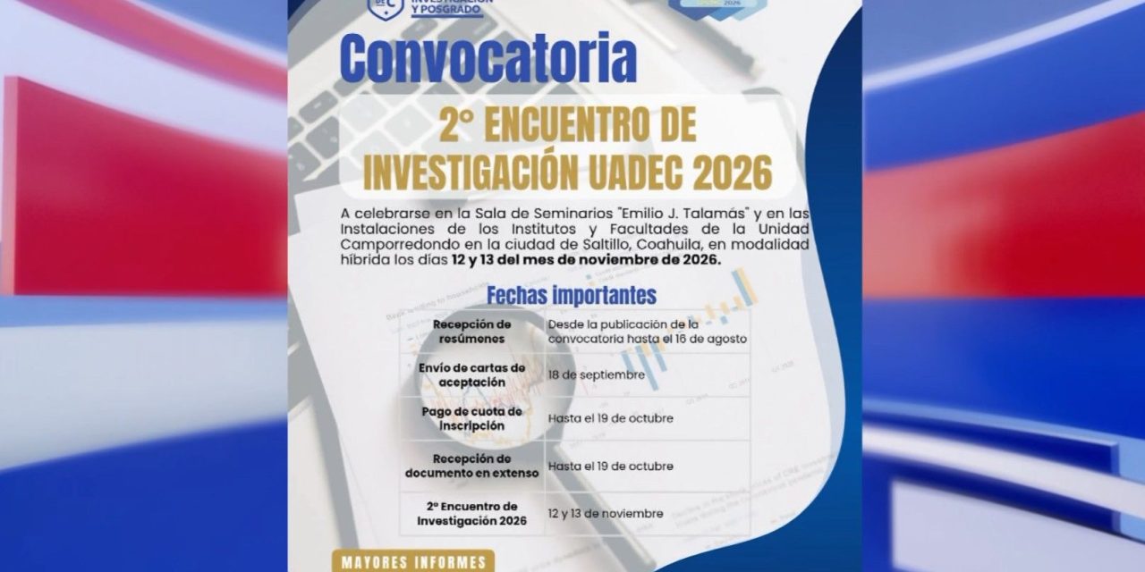 Convoca UAdeC al segundo encuentro de investigación 2026