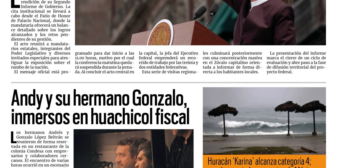 Portada RCG Nacional e Internacional [1 de septiembre de 2026] Presidenta Claudia Sheinbaum Pardo presentará su Segundo Informe de Gobierno; Andy y su hermano Gonzalo, inmersos en huachicol fiscal y más…