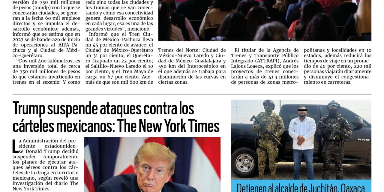 Portada RCG Nacional e Internacional [24 de septiembre de 2026] Gobierno federal construirá más de dos mil kilómetros de trenes de pasajeros; Trump suspende ataques contra cárteles mexicanos: The New York Times y más…