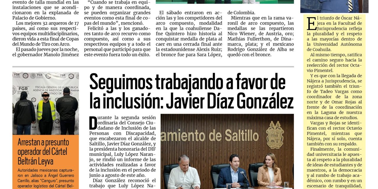 Portada RCG Media [14 de septiembre de 2026] Todo un éxito la Copa del Mundo de Tiro con Arco en Coahuila; seguimos trabajando a favor de la inclusión: Javier Díaz y más…