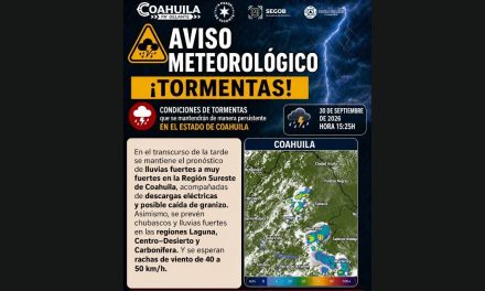 Protección Civil mantiene aviso por tormentas en Coahuila