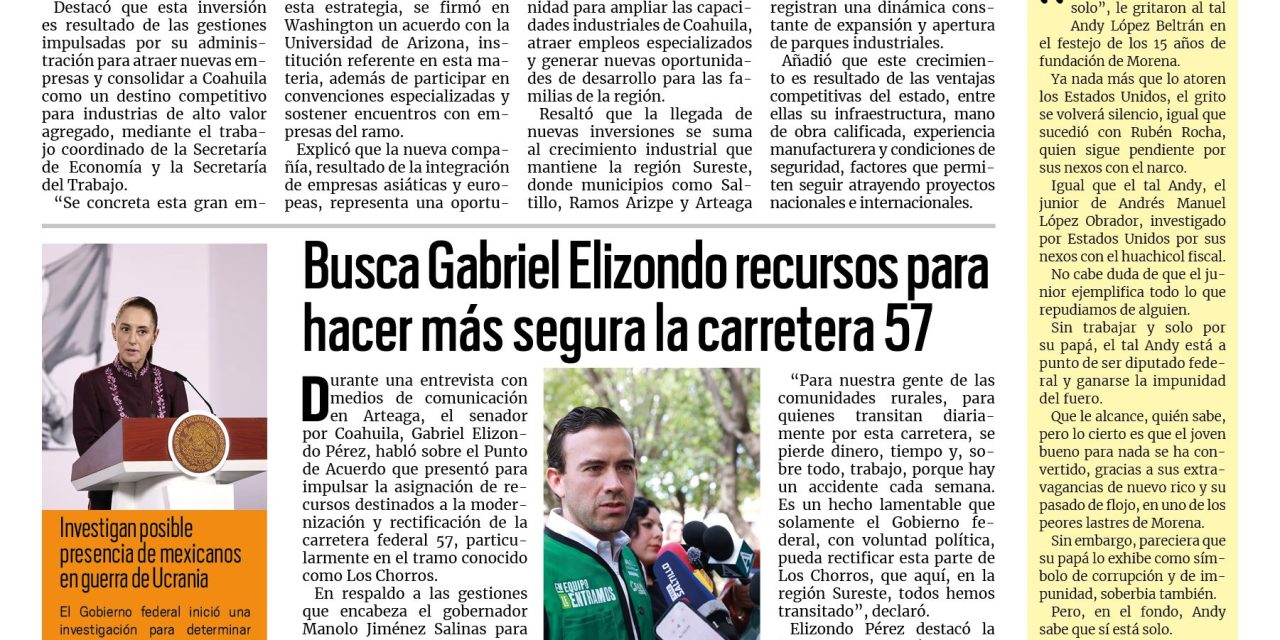 Portada RCG Carbonífera [9 de octubre de 2026] Amarra Coahuila empresa de semiconductores por dos mmdp; busca Gabriel Elizondo recursos para hacer más segura la carretera 57 y más…