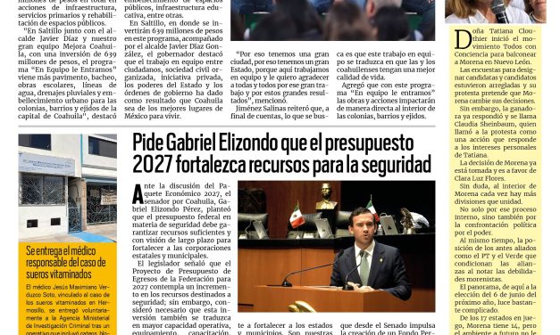 Portada RCG Lagunera [6 de octubre de 2026] ‘En Equipo le Entramos’ con grandes obras: Manolo Jiménez; pide Gabriel Elizondo que el presupuesto 2027 fortalezca recursos para la seguridad y más…